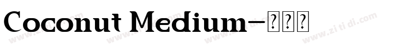 Coconut Medium字体转换